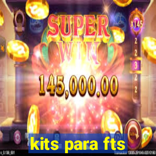 kits para fts